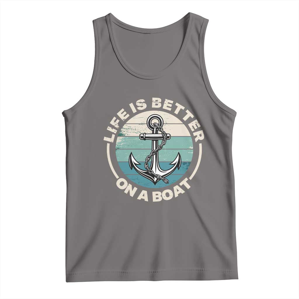 Funny Boating Tank Top Life Is Better On A Boat - Wonder Print Shop