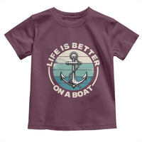 Funny Boating Toddler T Shirt Life Is Better On A Boat - Wonder Print Shop