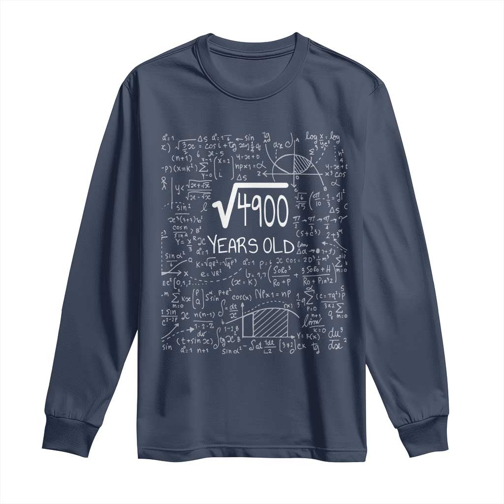70th Birthday Math Long Sleeve Shirt Square Root of 4900 Funny Math Nerd 70 Year Old Gift
