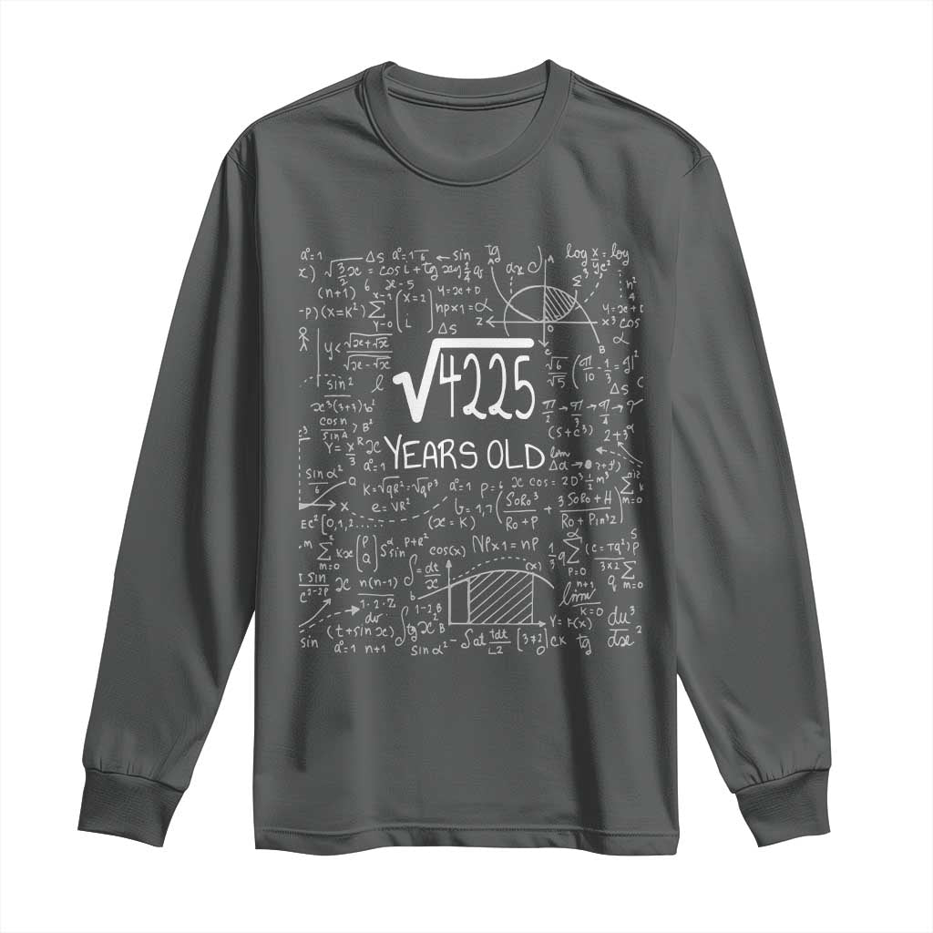 65th Birthday Math Long Sleeve Shirt Square Root of 4225 Funny Math Nerd 65 Year Old Gift