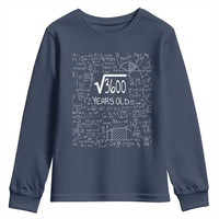 60th Birthday Math Youth Sweatshirt Square Root of 3600 Funny Math Nerd 60 Year Old Gift
