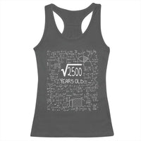 50th Birthday Math Racerback Tank Top Square Root of 2500 Funny Math Nerd 50 Year Old Gift