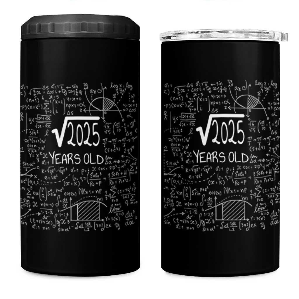 45th Birthday Math 4 in 1 Can Cooler Tumbler Square Root of 2025 Funny Math Nerd 45 Year Old Gift