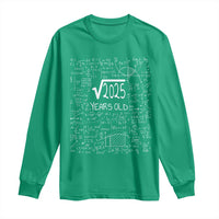 45th Birthday Math Long Sleeve Shirt Square Root of 2025 Funny Math Nerd 45 Year Old Gift