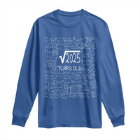 45th Birthday Math Long Sleeve Shirt Square Root of 2025 Funny Math Nerd 45 Year Old Gift