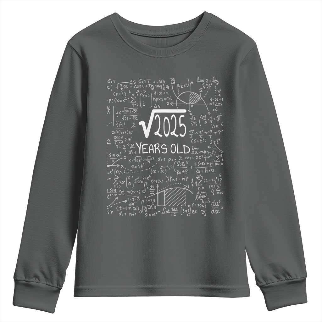 45th Birthday Math Youth Sweatshirt Square Root of 2025 Funny Math Nerd 45 Year Old Gift