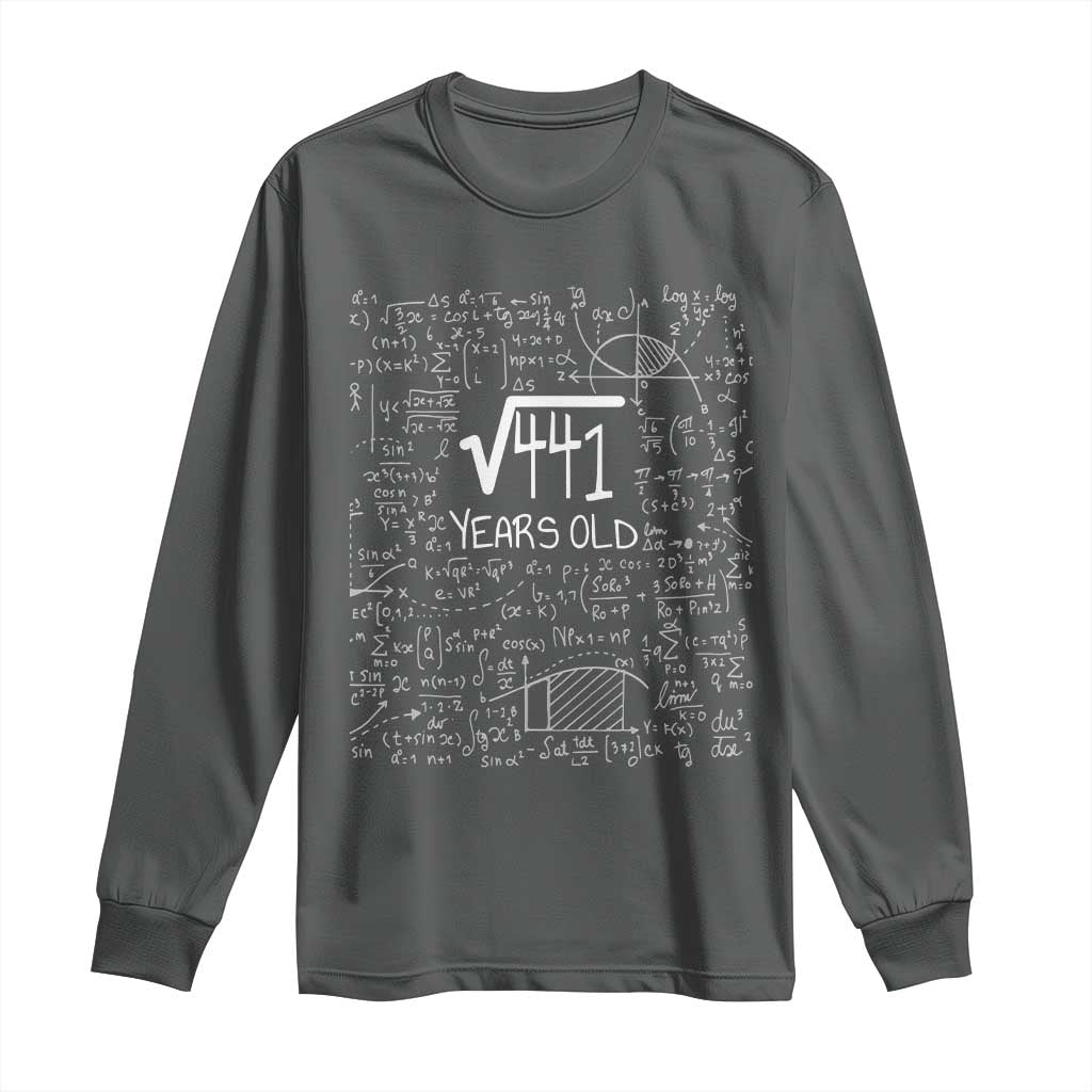 21st Birthday Math Long Sleeve Shirt Square Root of 441 Funny Math Nerd 21 Year Old Gift