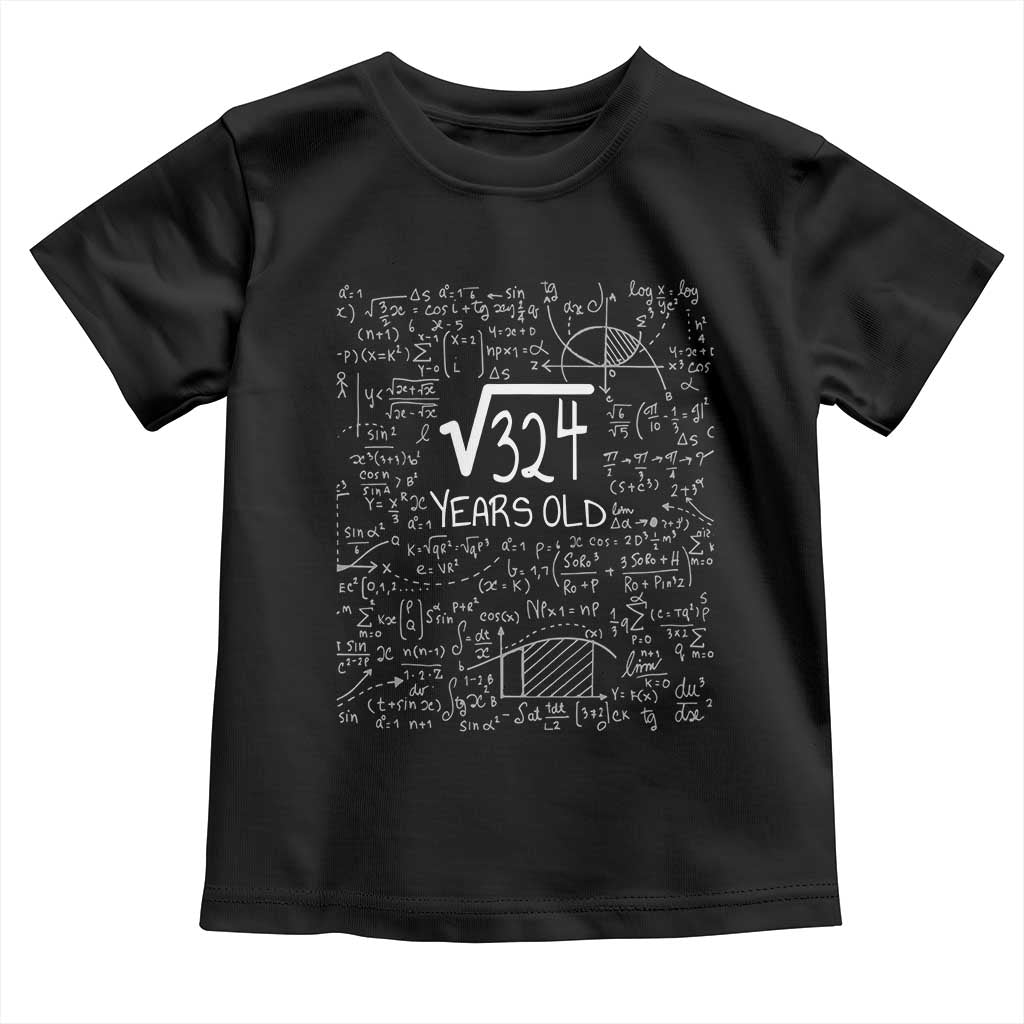 18th Birthday Math Toddler T Shirt Square Root of 324 Funny Math Nerd 18 Year Old Gift