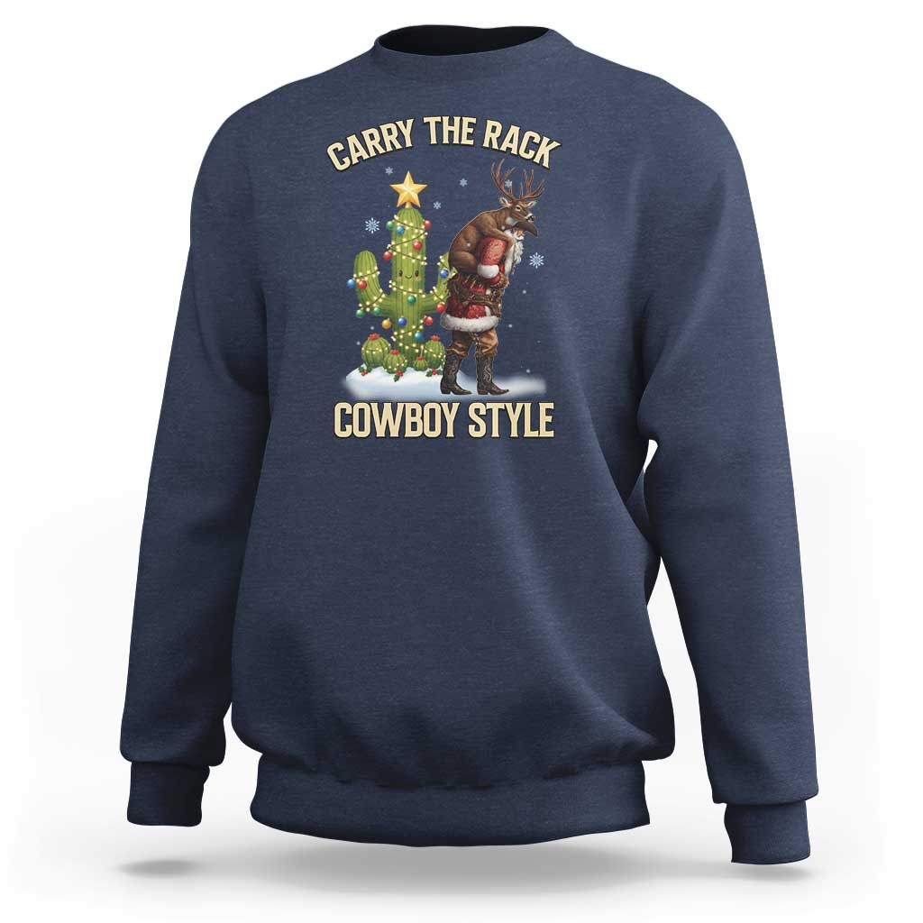 Funny Santa Hunting Sweatshirt Carry The Rack Cowboy Style - Wonder Print Shop