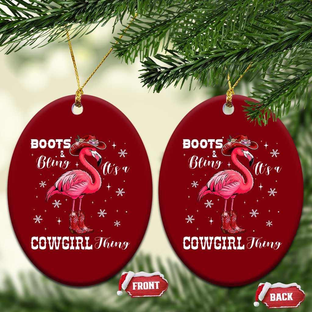 Cowboy Flamingo Ceramic Ornament Boots And Bling It Is A Cowgirl Thing - Wonder Print Shop