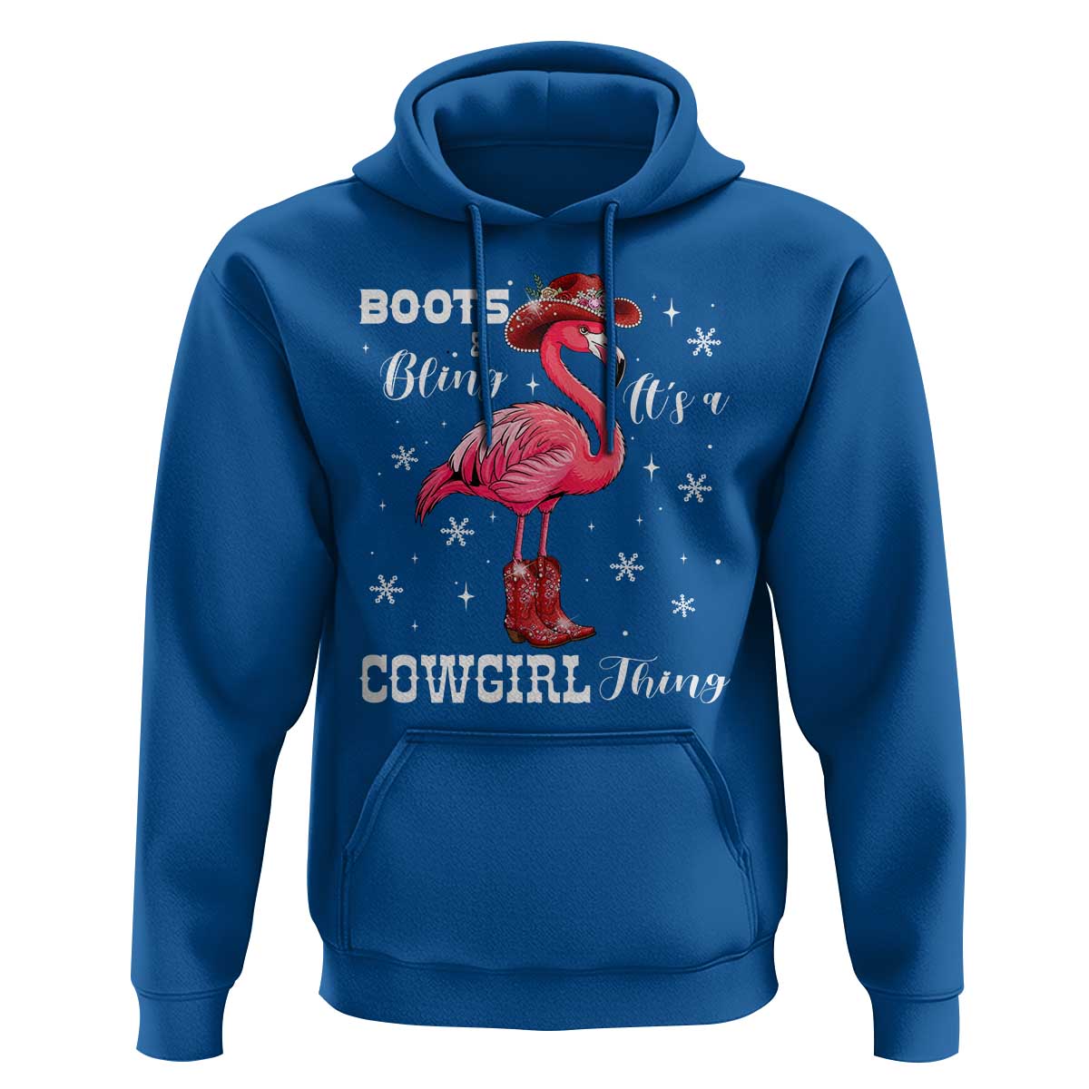 Cowboy Flamingo Hoodie Boots And Bling It Is A Cowgirl Thing - Wonder Print Shop