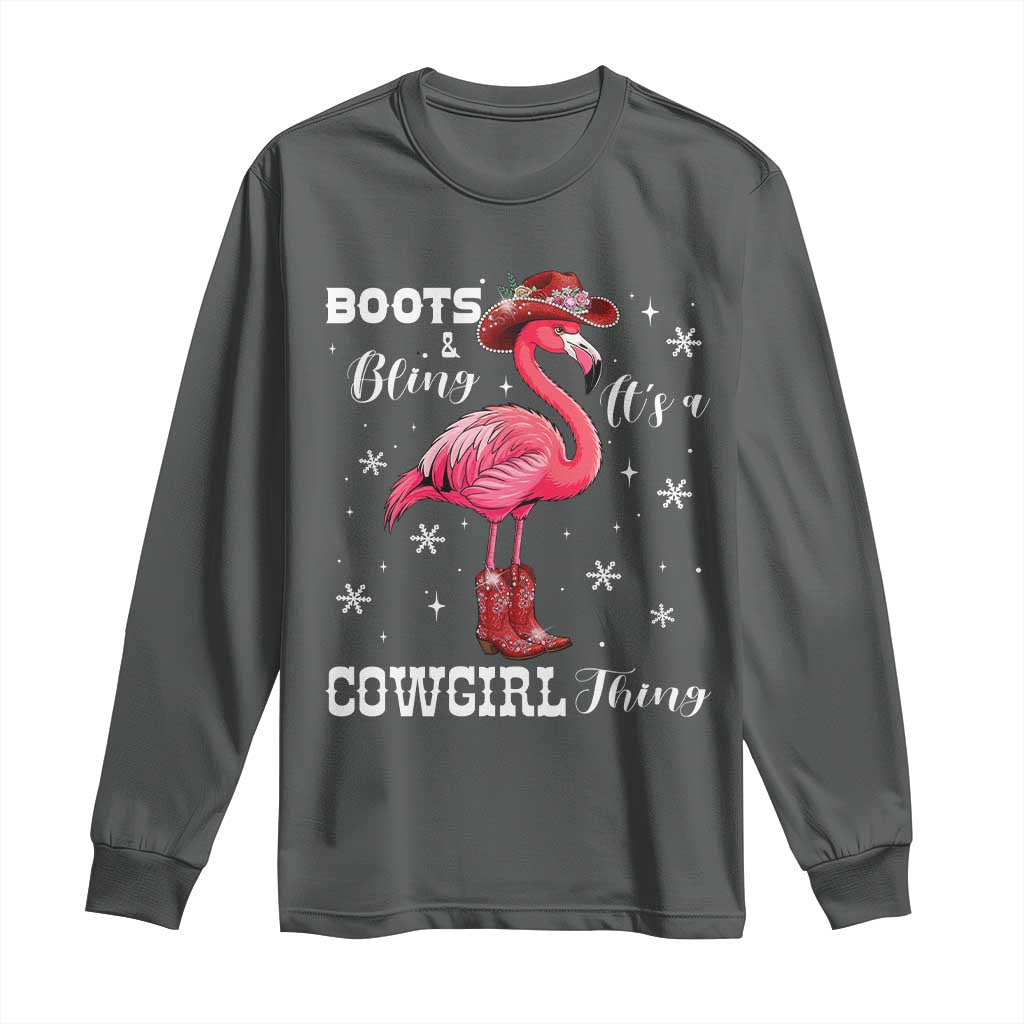 Cowboy Flamingo Long Sleeve Shirt Boots And Bling It Is A Cowgirl Thing - Wonder Print Shop