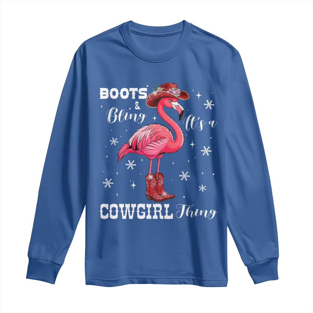 Cowboy Flamingo Long Sleeve Shirt Boots And Bling It Is A Cowgirl Thing - Wonder Print Shop