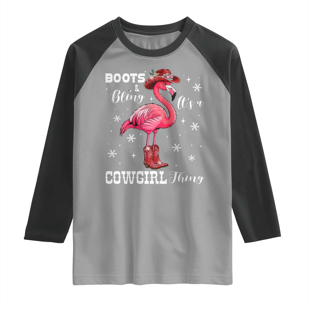 Cowboy Flamingo Raglan Shirt Boots And Bling It Is A Cowgirl Thing - Wonder Print Shop