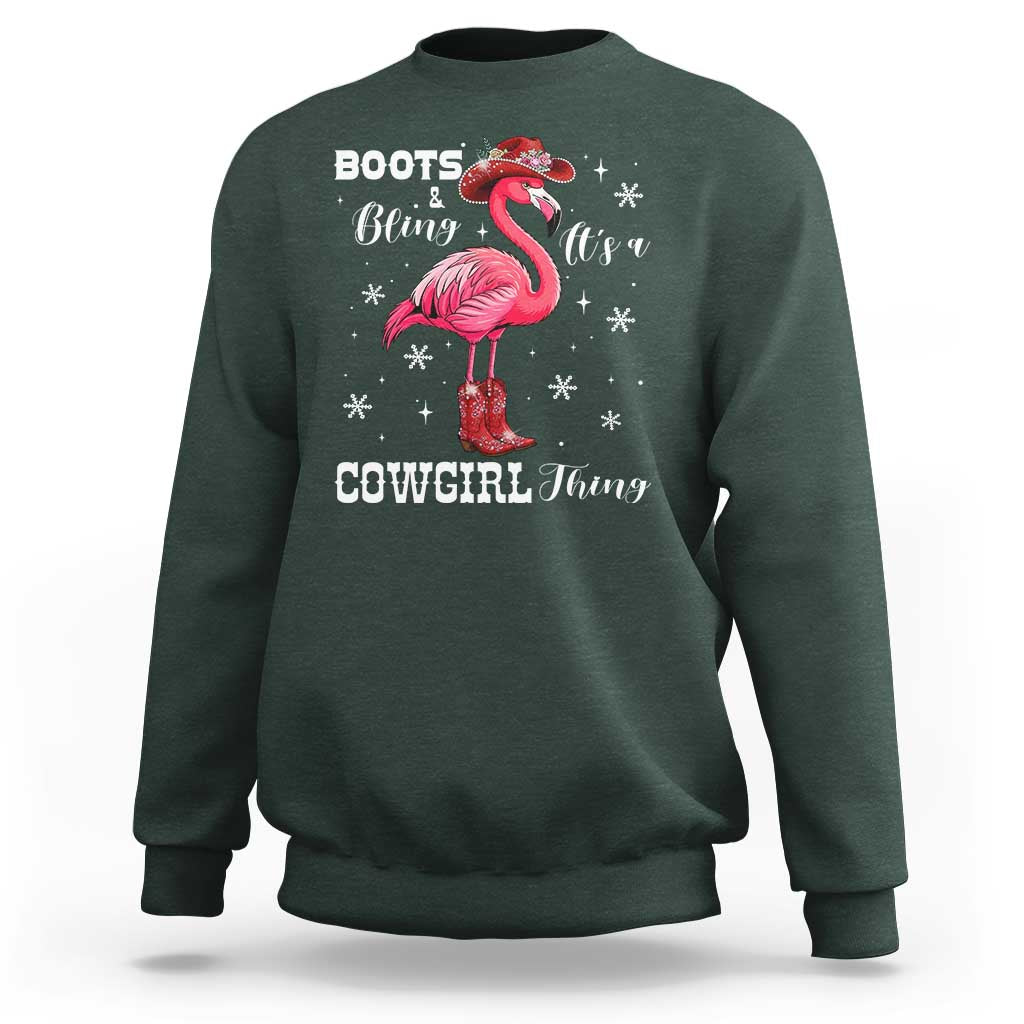 Cowboy Flamingo Sweatshirt Boots And Bling It Is A Cowgirl Thing - Wonder Print Shop