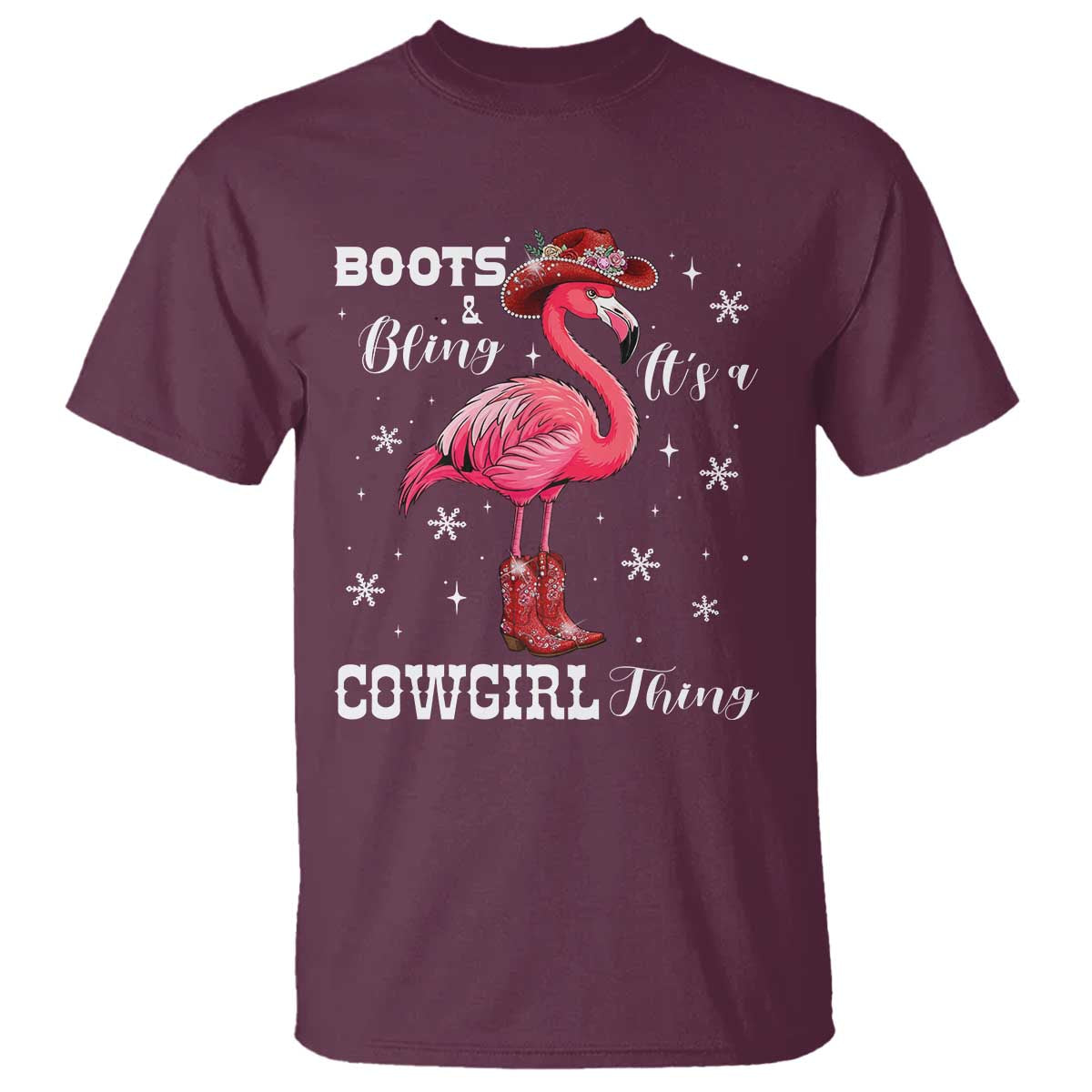Cowboy Flamingo T Shirt Boots And Bling It Is A Cowgirl Thing - Wonder Print Shop