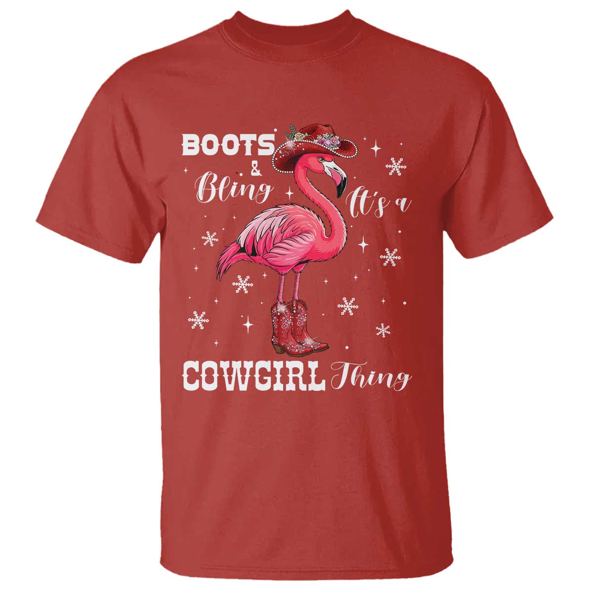 Cowboy Flamingo T Shirt Boots And Bling It Is A Cowgirl Thing - Wonder Print Shop
