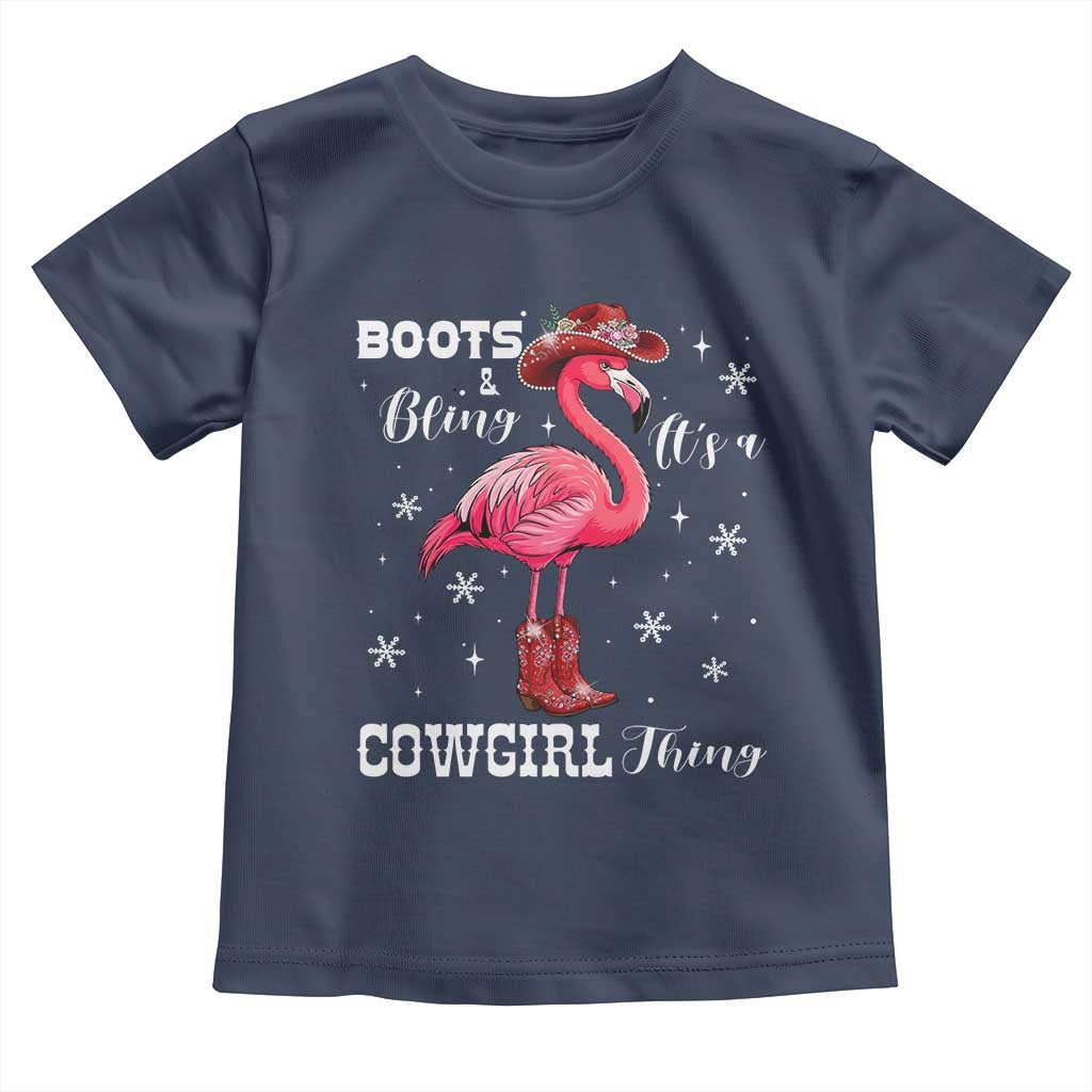 Cowboy Flamingo Toddler T Shirt Boots And Bling It Is A Cowgirl Thing - Wonder Print Shop