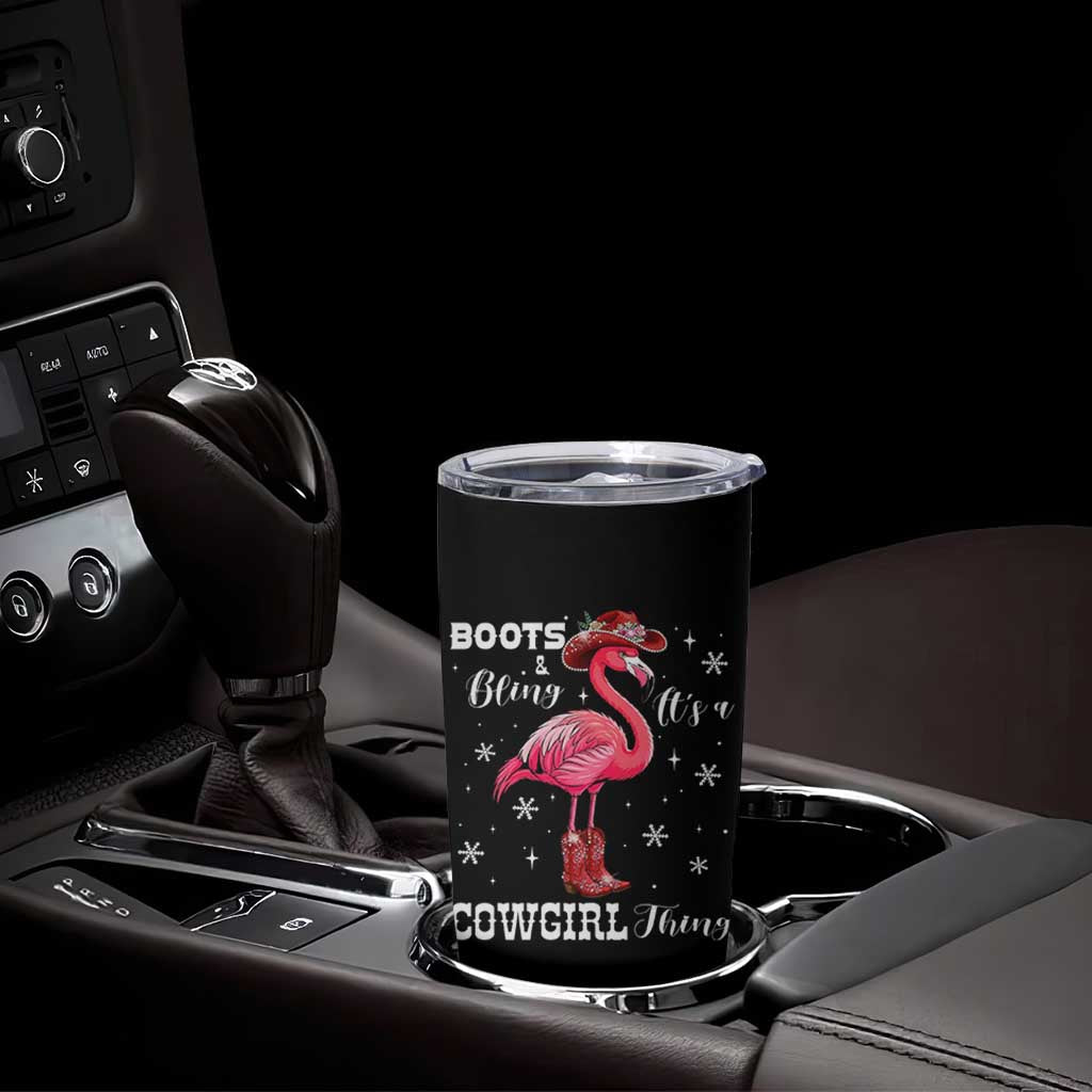 Cowboy Flamingo Tumbler Cup Boots And Bling It Is A Cowgirl Thing - Wonder Print Shop