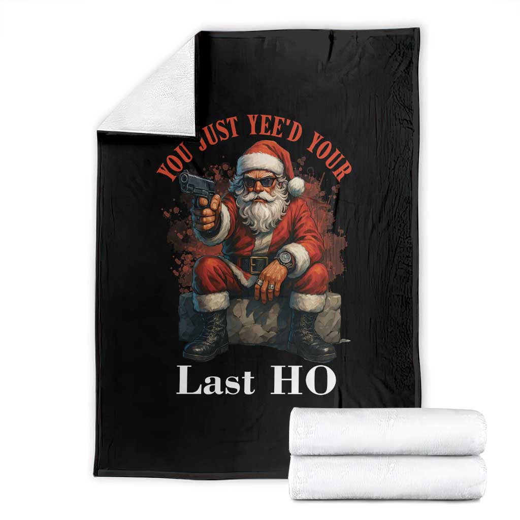 Funny Santa Gun Christmas Throw Blanket You Just Yeed Your Last Ho - Wonder Print Shop