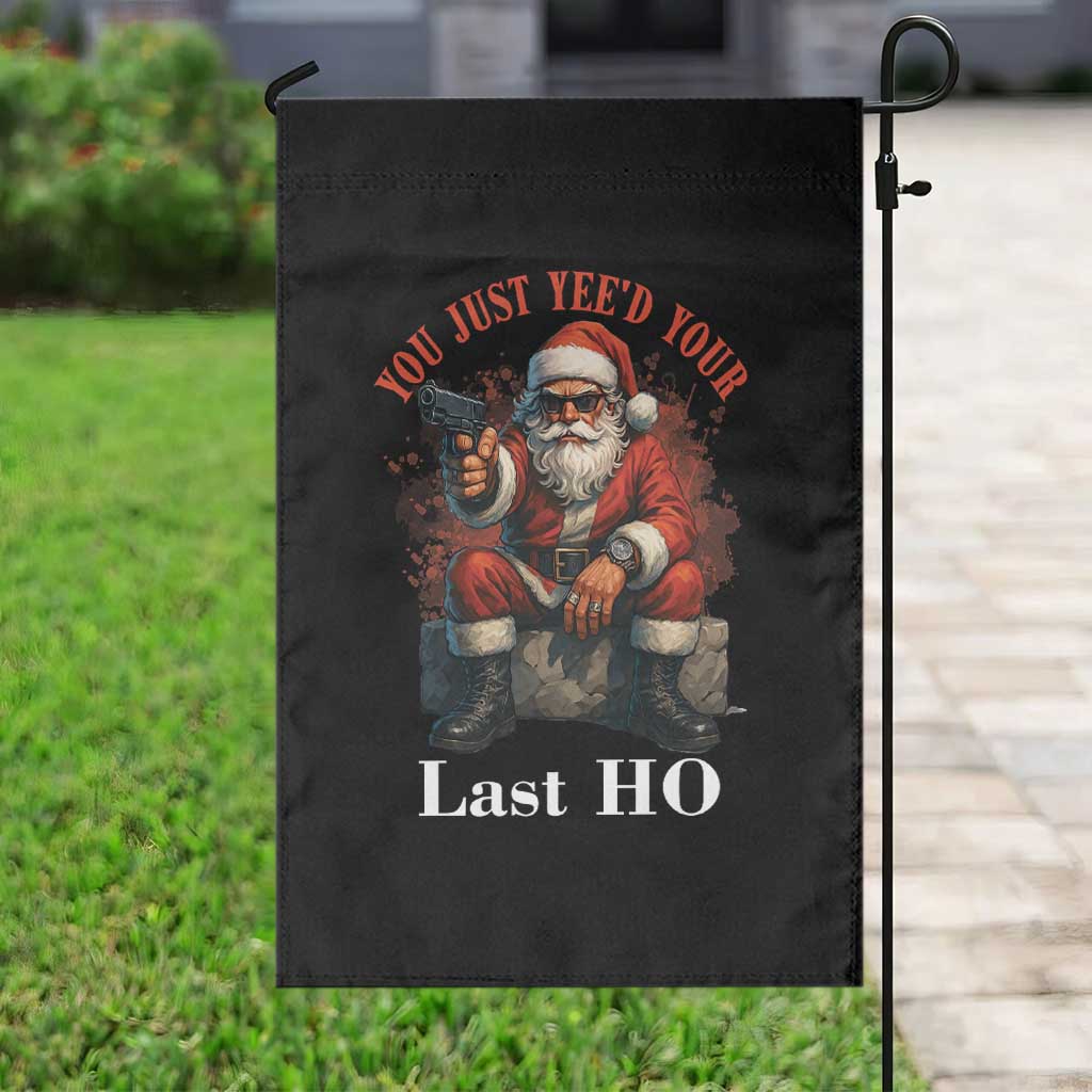 Funny Santa Gun Christmas Garden Flag You Just Yeed Your Last Ho - Wonder Print Shop