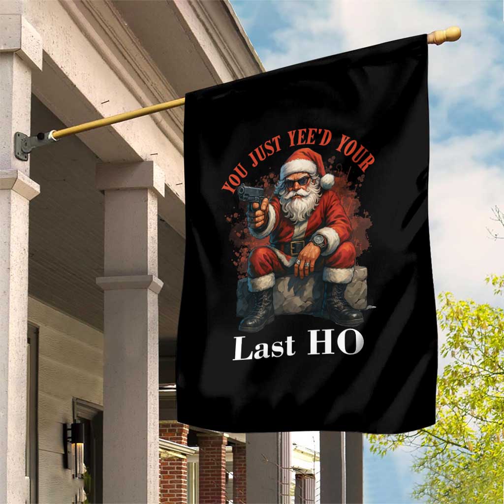 Funny Santa Gun Christmas Garden Flag You Just Yeed Your Last Ho - Wonder Print Shop
