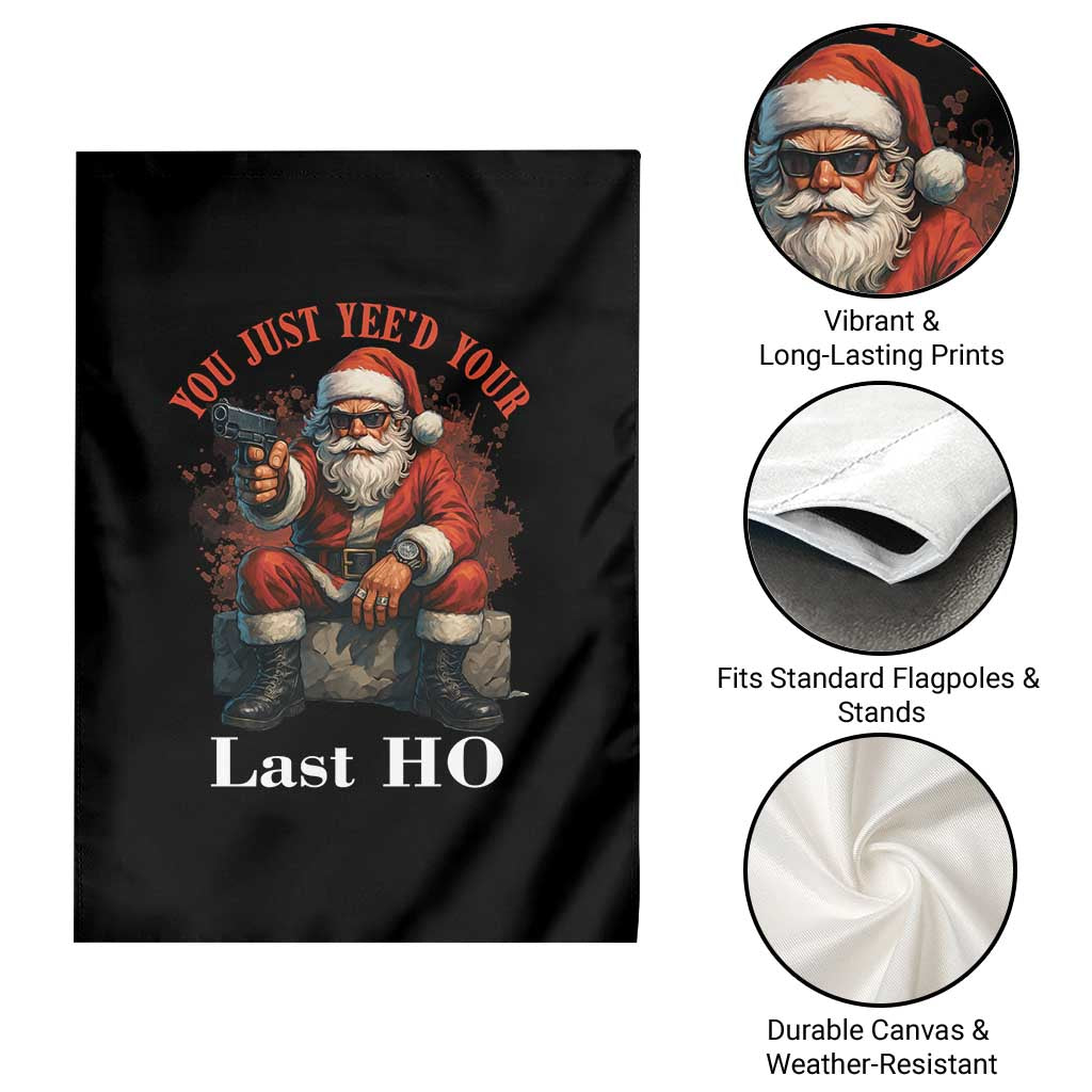Funny Santa Gun Christmas Garden Flag You Just Yeed Your Last Ho - Wonder Print Shop