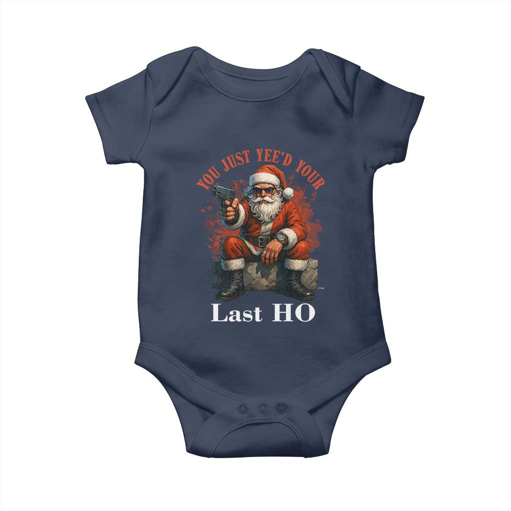Funny Santa Gun Christmas Baby Onesie You Just Yeed Your Last Ho - Wonder Print Shop