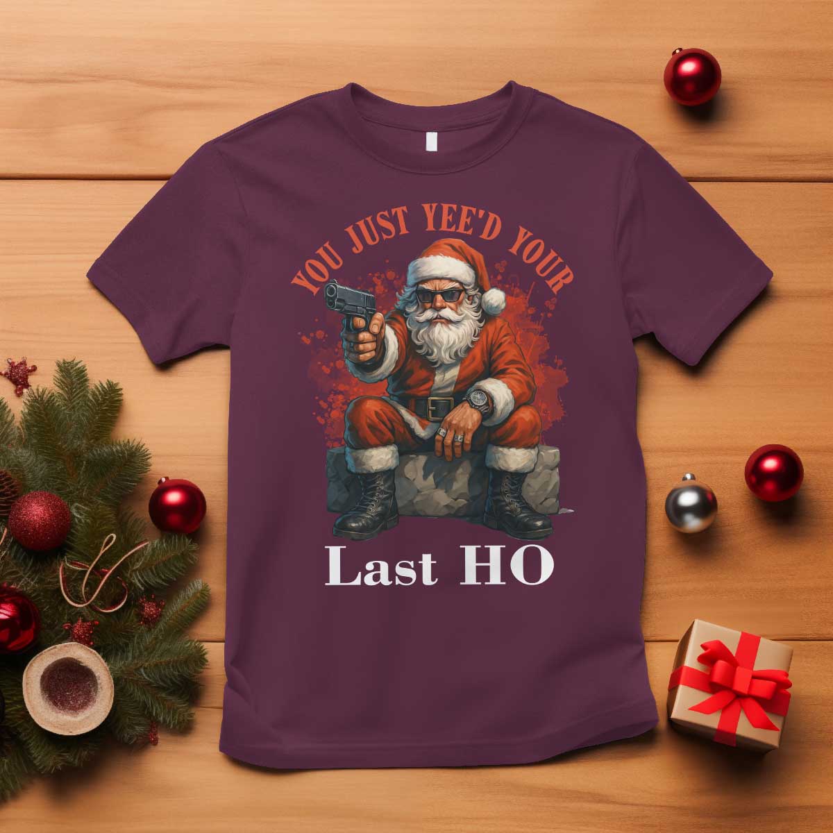 Funny Santa Gun Christmas T Shirt You Just Yeed Your Last Ho - Wonder Print Shop
