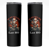 Funny Santa Gun Christmas Skinny Tumbler You Just Yeed Your Last Ho - Wonder Print Shop