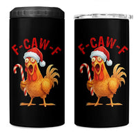 Christmas F Caw F 4 in 1 Can Cooler Tumbler Funny Chicken Meme - Wonder Print Shop