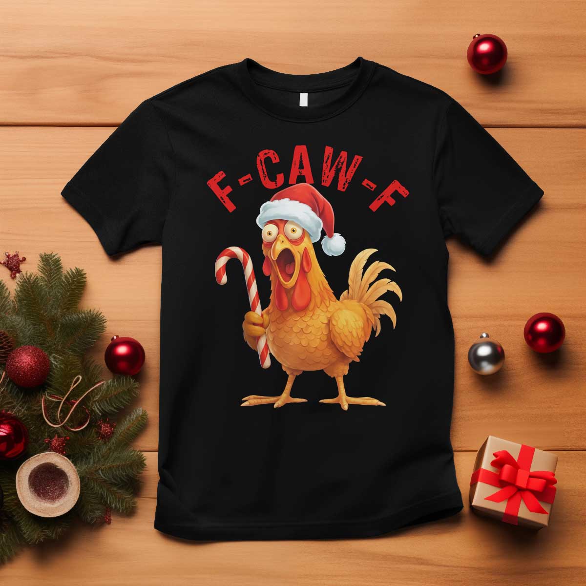 Christmas F Caw F T Shirt Funny Chicken Meme - Wonder Print Shop
