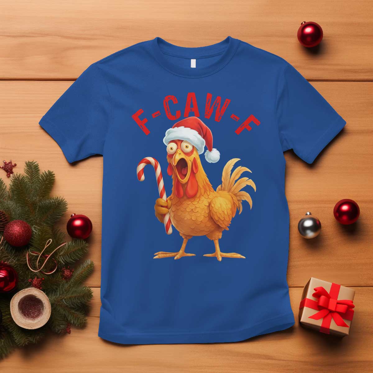 Christmas F Caw F T Shirt Funny Chicken Meme - Wonder Print Shop