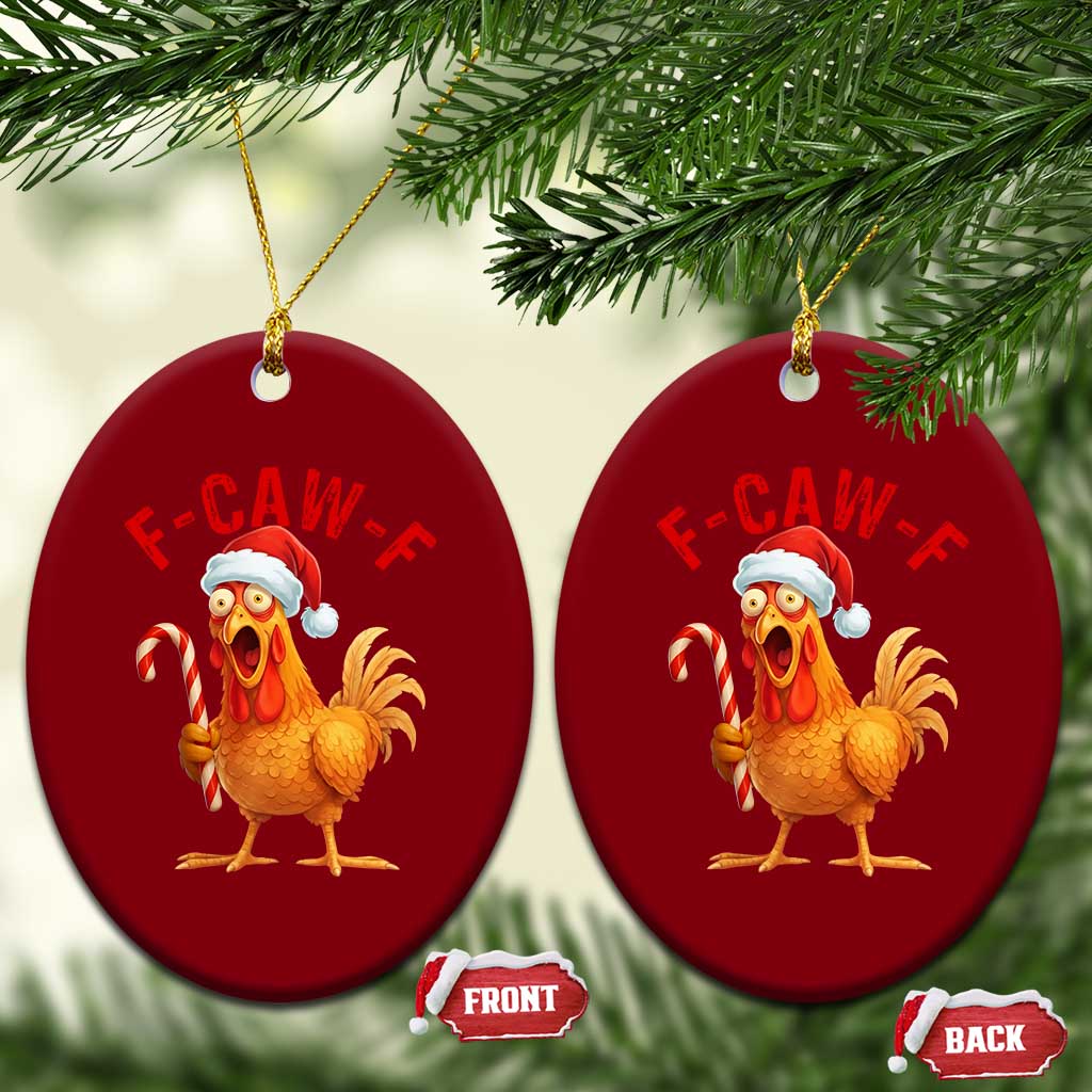Christmas F Caw F Ceramic Ornament Funny Chicken Meme - Wonder Print Shop