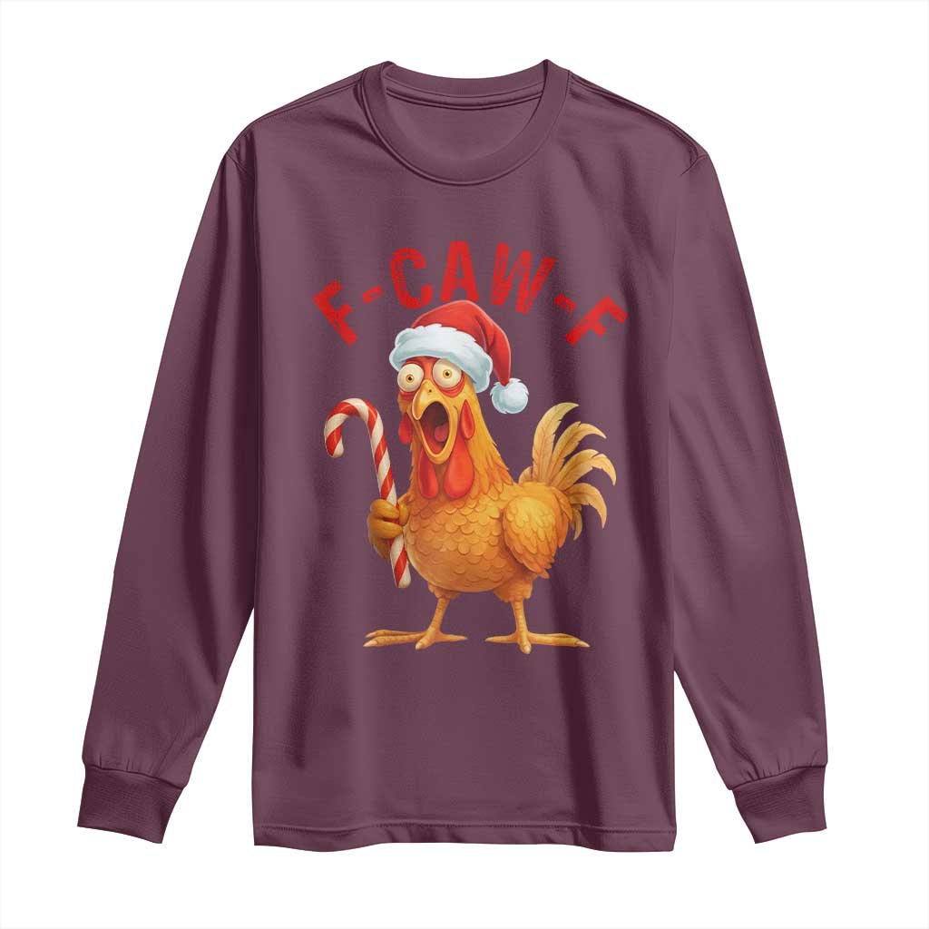 Christmas F Caw F Long Sleeve Shirt Funny Chicken Meme - Wonder Print Shop