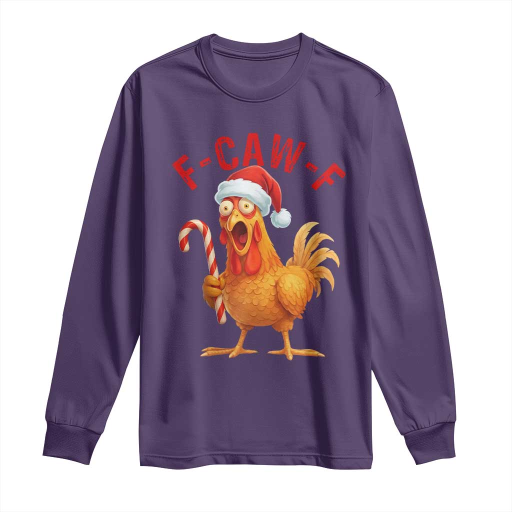 Christmas F Caw F Long Sleeve Shirt Funny Chicken Meme - Wonder Print Shop