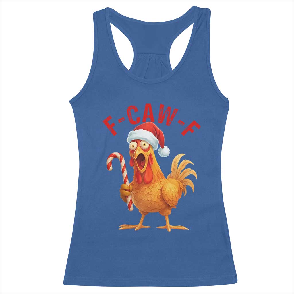 Christmas F Caw F Racerback Tank Top Funny Chicken Meme - Wonder Print Shop