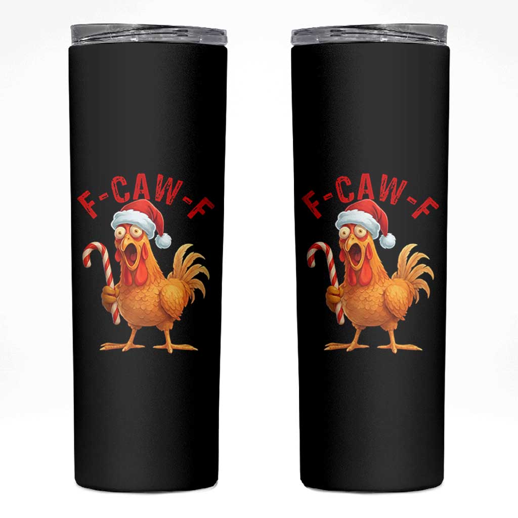 Christmas F Caw F Skinny Tumbler Funny Chicken Meme - Wonder Print Shop