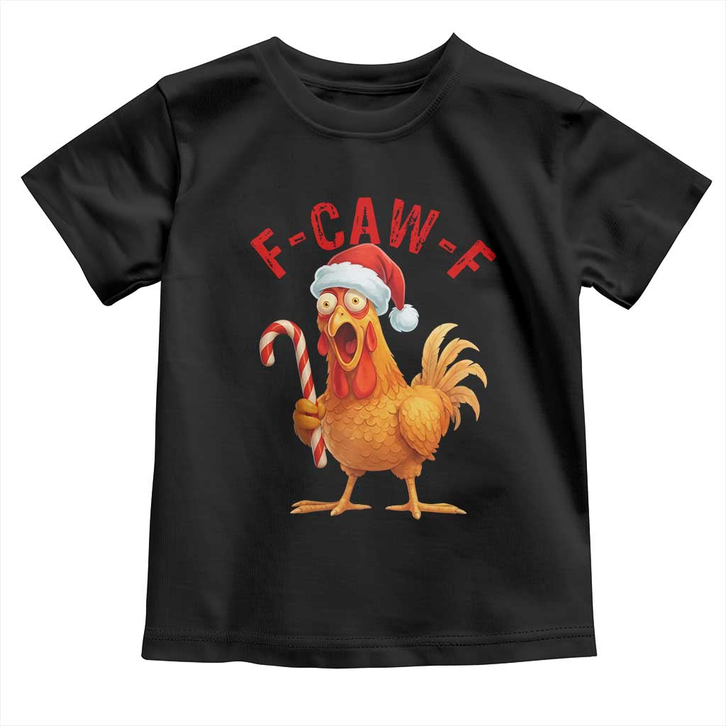 Christmas F Caw F Toddler T Shirt Funny Chicken Meme - Wonder Print Shop