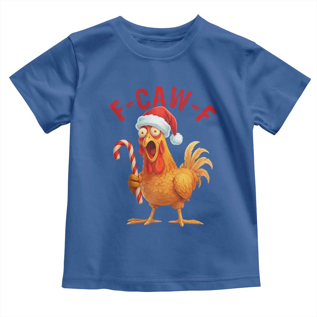 Christmas F Caw F Toddler T Shirt Funny Chicken Meme - Wonder Print Shop