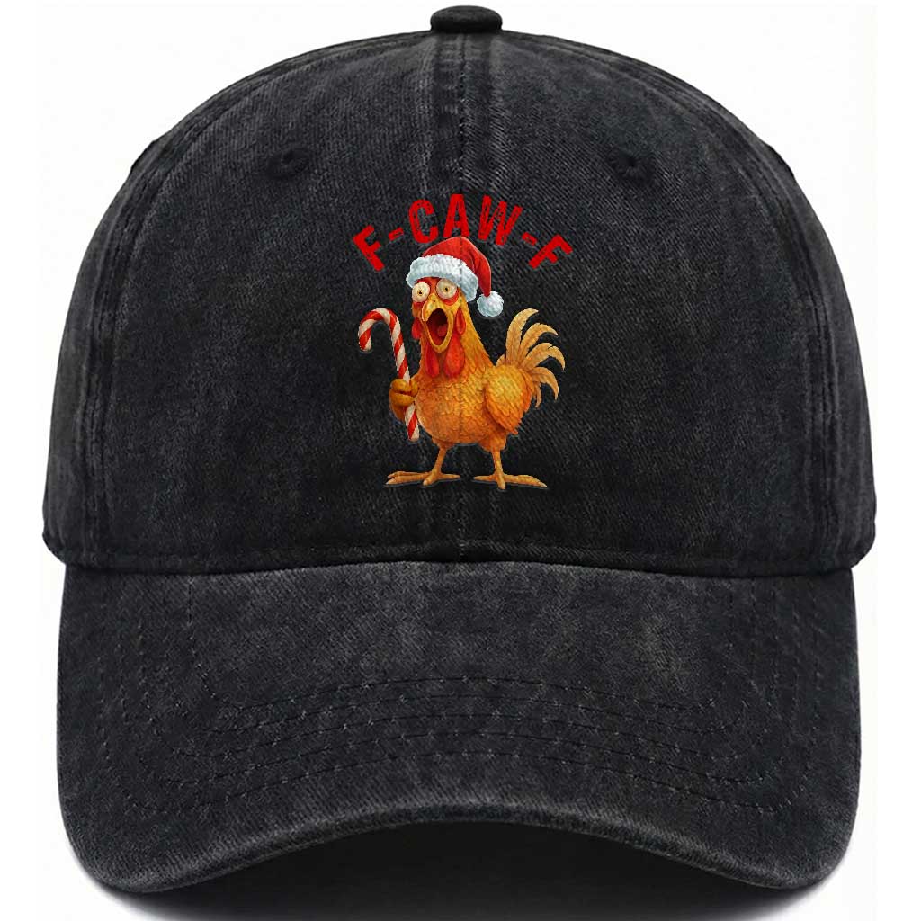 Christmas F Caw F Washed Cotton Baseball Cap Funny Chicken Meme