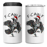 Christmas F Caw F 4 in 1 Can Cooler Tumbler Funny Black Crow Meme - Wonder Print Shop