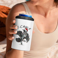Christmas F Caw F 4 in 1 Can Cooler Tumbler Funny Black Crow Meme - Wonder Print Shop