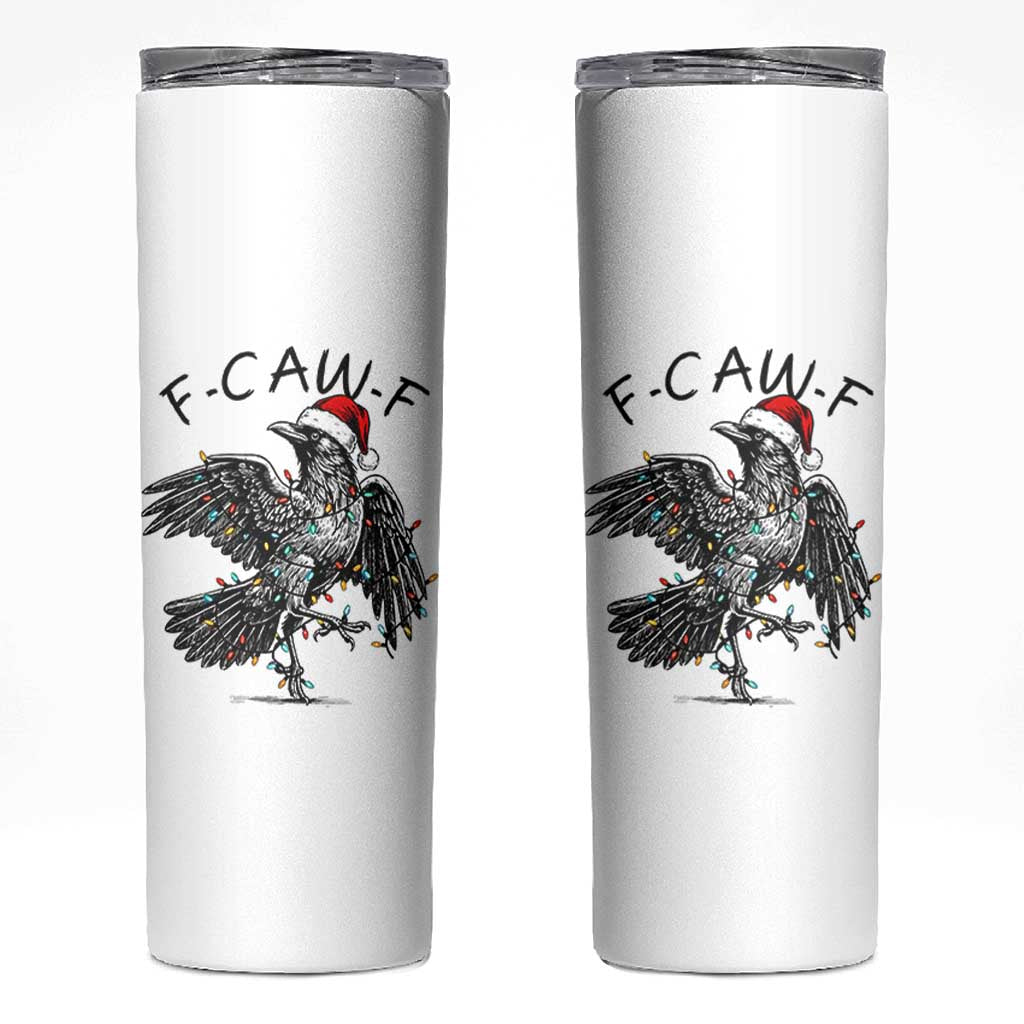 Christmas F Caw F Skinny Tumbler Funny Black Crow Meme - Wonder Print Shop