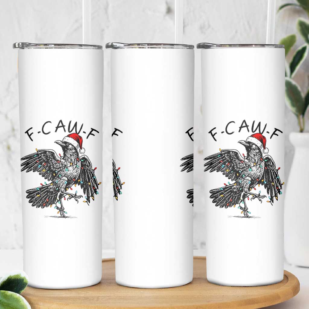Christmas F Caw F Skinny Tumbler Funny Black Crow Meme - Wonder Print Shop