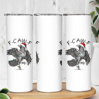 Christmas F Caw F Skinny Tumbler Funny Black Crow Meme - Wonder Print Shop