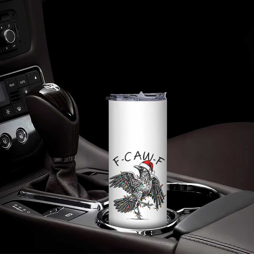 Christmas F Caw F Skinny Tumbler Funny Black Crow Meme - Wonder Print Shop