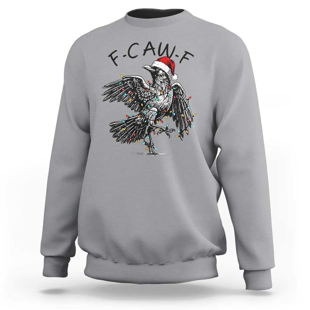 Christmas F Caw F Sweatshirt Funny Black Crow Meme - Wonder Print Shop