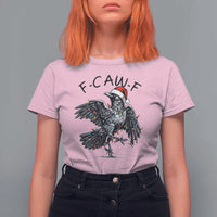 Christmas F Caw F T Shirt For Women Funny Black Crow Meme - Wonder Print Shop