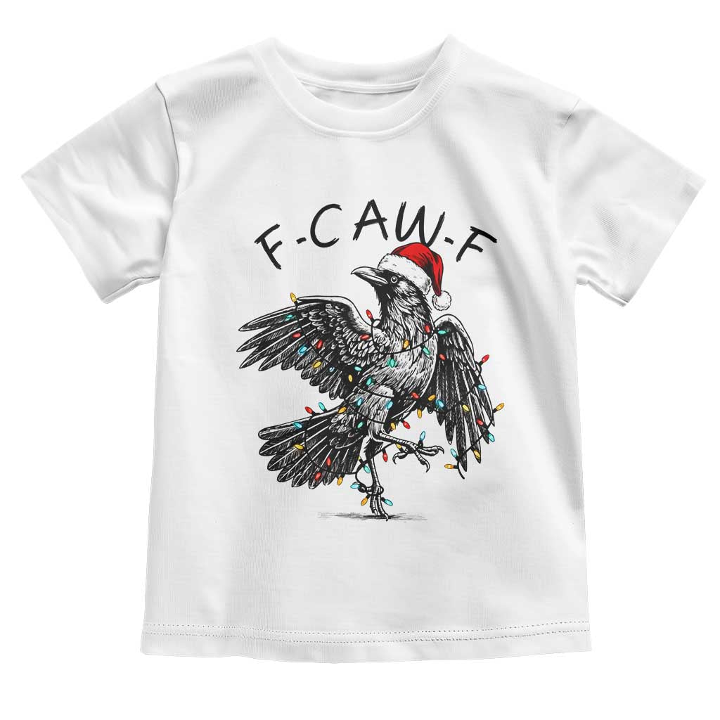 Christmas F Caw F Toddler T Shirt Funny Black Crow Meme - Wonder Print Shop